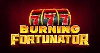 Burning Fortunator